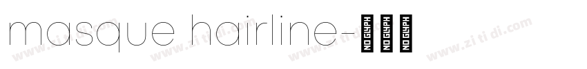 masque hairline字体转换 masque hairline字体转换